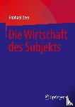 Beer, Raphael - Die Wirtschaft des Subjekts