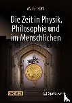 Hehl, Walter - Die Zeit in Physik, Philosophie und im Menschlichen