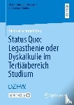 Schmidtchen, Henrike - Status Quo: Legasthenie oder Dyskalkulie im Tertiärbereich Studium