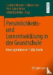  - Persönlichkeits- und Lernentwicklung in der Grundschule