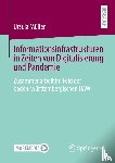 Müller, Ursula - Informationsinfrastrukturen in Zeiten von Digitalisierung und Pandemie