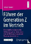 Nebgen, Tobias - Führen der Generation Z im Vertrieb