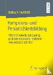 Holti, Markus Arthur - Kompetenz- und Persönlichkeitsbildung