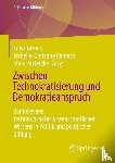  - Zwischen Technokratisierung und Demokratieanspruch