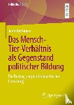Bloise, Jennifer - Das Mensch-Tier-Verhältnis als Gegenstand politischer Bildung