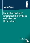 Rietzler, Andreas - Naturschutzfachliche Einschatzungsprarogative und effektiver Rechtsschutz