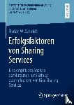 Schmidt, Florian W. - Erfolgsfaktoren von Sharing Services