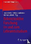  - Rekonstruktive Forschung im und zum Lehramtsstudium