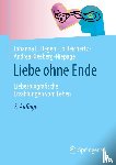 Degen, Johanna L., Kleeberg-Niepage, Andrea, Reichertz, Jo - Liebe ohne Ende
