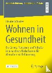 Wacker, Elisabeth - Wohnen in Gesundheit
