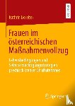 Bereiter, Kathrin - Frauen im österreichischen Maßnahmenvollzug