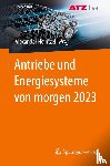 - Antriebe und Energiesysteme von morgen 2023