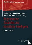  - Regenerative Zukünfte und künstliche Intelligenz
