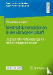 Sailer, Anna Kristina - Identitätskonstruktionen in der Aktivgesellschaft