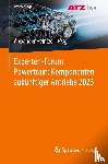  - Experten-Forum Powertrain: Komponenten zukünftiger Antriebe 2023