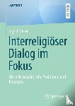 Moser, Sigrid - Interreligiöser Dialog im Fokus