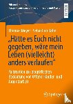 Meyer, Thomas, Rahn, Sebastian - "Hätte es Euch nicht gegeben, wäre mein Leben (vielleicht) anders verlaufen"
