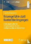 Bernemann, Theresa - Krisengefuhle statt Kontextbedingungen