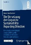 Schiffleitner, Karin - Die Umsetzung der Corporate Sustainability Reporting Directive