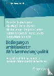 Töller, Annette Elisabeth, Weigel, Alix, Kurrek, Dennis, Senge, Nicolas - Bedingungen ambitionierter Abfallvermeidungspolitik