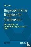 Fieg, Georg - Ungewohnlicher Ratgeber fur Studierende