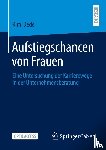 Dede, Kim - Aufstiegschancen von Frauen