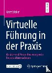Steller, Anett - Virtuelle Führung in der Praxis