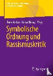  - Symbolische Ordnung und Rassismuskritik