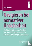 Adams, Katy - Navigieren bei normativer Unsicherheit