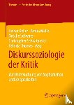  - Diskurssoziologie der Kritik