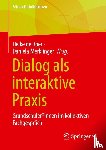  - Dialog als interaktive Praxis