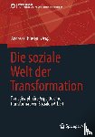  - Die soziale Welt der Transformation
