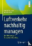 Busacker, Torsten, Ibel, Sebastian - Luftverkehr nachhaltig managen