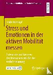Dorrzapf, Linda - Stress und Emotionen in der aktiven Mobilitat messen
