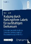 Haufe, Marc - Nudging durch Haltungsform-Labels für nachhaltigen Eierkonsum
