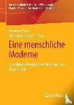  - Eine menschliche Moderne