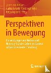  - Perspektiven in Bewegung