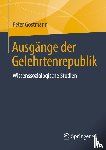 Gostmann, Peter - Ausgänge der Gelehrtenrepublik