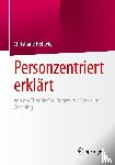 Hellwig, Christiane - Personzentriert erklärt