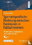 Stoffers, Malte - Sportartspezifische Förderung exekutiver Funktionen in Fußballvereinen