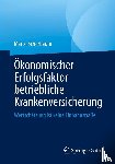Scherbaum, Marco - Ökonomischer Erfolgsfaktor betriebliche Krankenversicherung