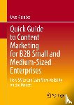 Kleinkes, Uwe - Quick Guide to Content Marketing for B2B Small and Medium-Sized Enterprises