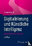 Schneider, Thomas - Digitalisierung und Künstliche Intelligenz