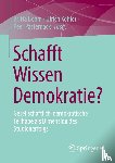  - Schafft Wissen Demokratie?