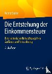 Sahm, Reiner - Die Entstehung der Einkommensteuer