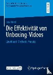 Hanf, Lisa - Die Effektivität von Unboxing-Videos