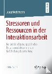 Wehrmann, Jonas - Stressoren und Ressourcen in der Interaktionsarbeit