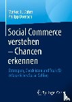 Dahm, Markus H., Dornach, Philipp - Social Commerce verstehen - Chancen erkennen