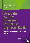  - Demokratie zwischen normativem Postulat und empirischer Realität