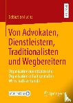 Fuchs, Sebastian - Von Advokaten, Dienstleistern, Traditionalisten und Wegbereitern